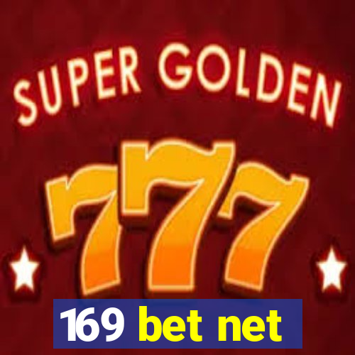 169 bet net